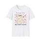 Feeling Cute Might Haunt You Later Unisex Softstyle T-Shirt