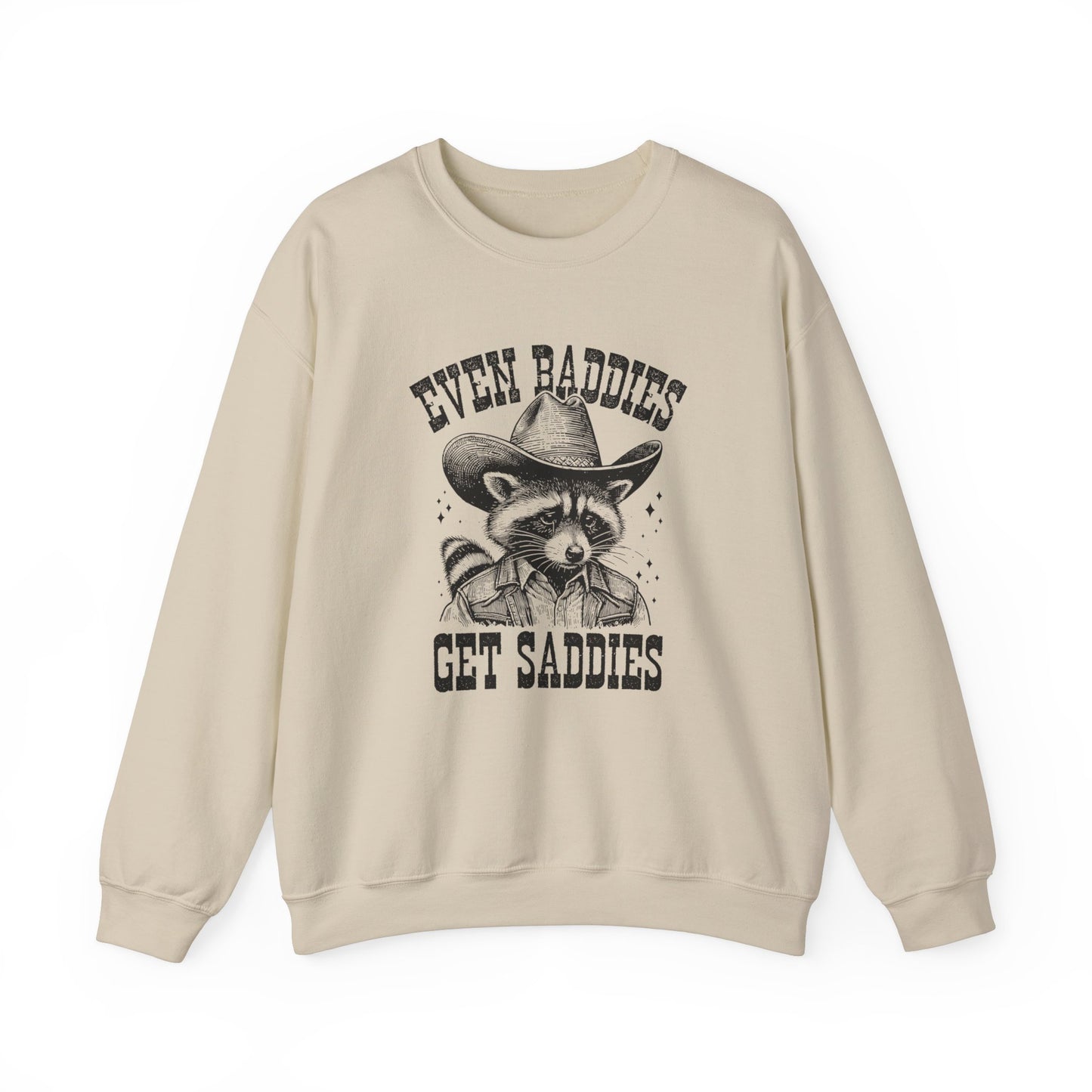 Even Baddies Get Saddies Unisex Heavy Blend™ Crewneck Sweatshirt
