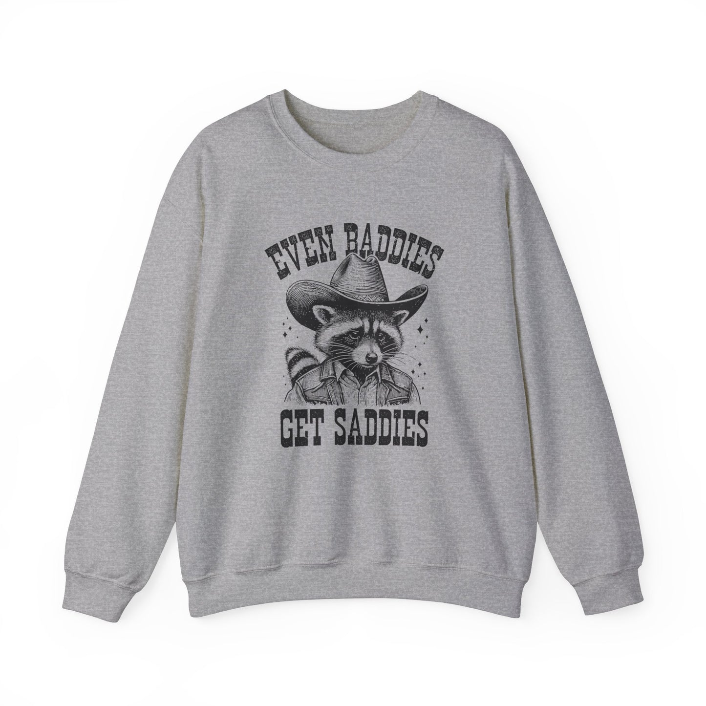 Even Baddies Get Saddies Unisex Heavy Blend™ Crewneck Sweatshirt