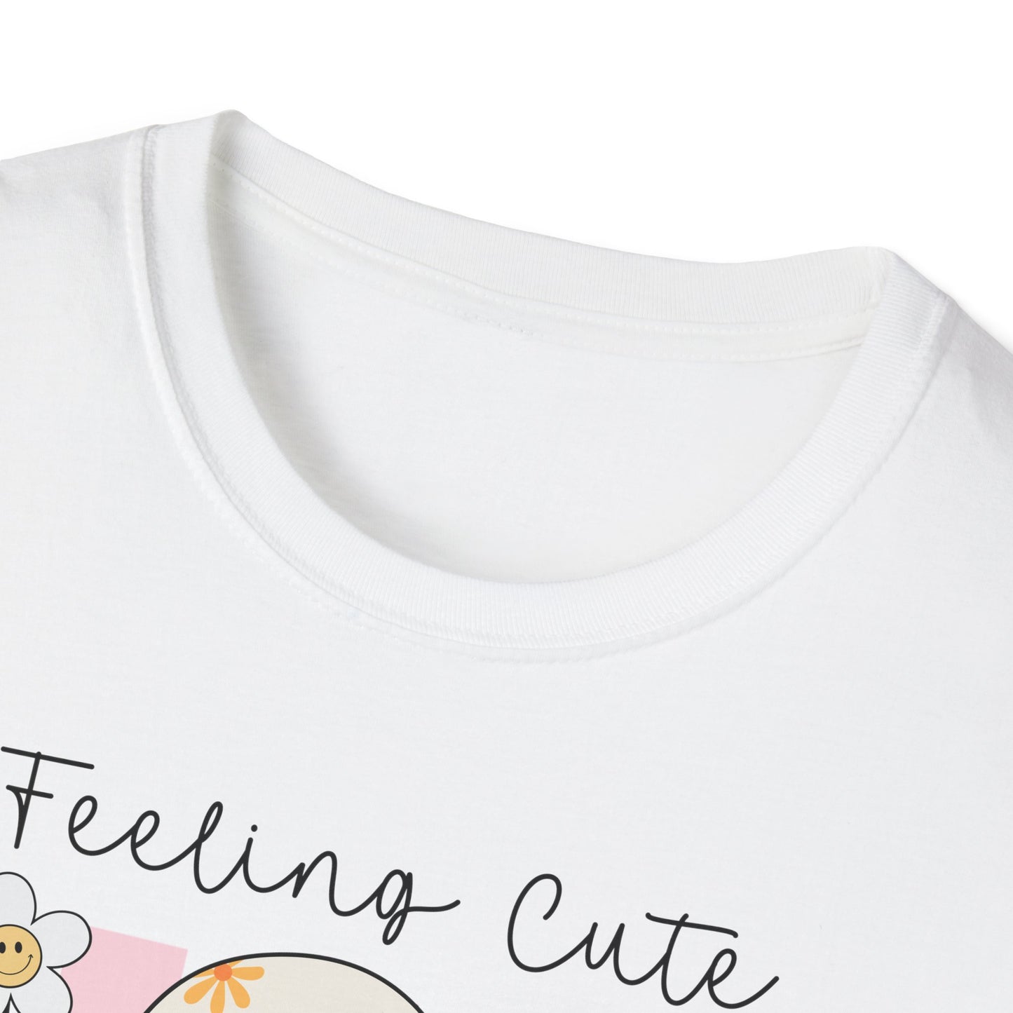 Feeling Cute Might Haunt You Later Unisex Softstyle T-Shirt
