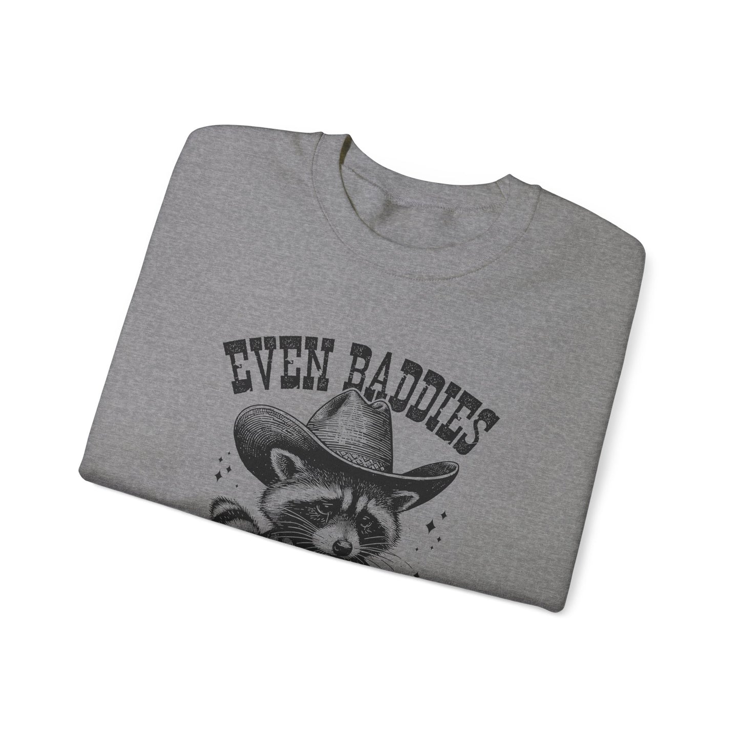 Even Baddies Get Saddies Unisex Heavy Blend™ Crewneck Sweatshirt